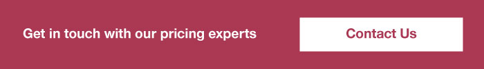 Get in touch with our pricing experts