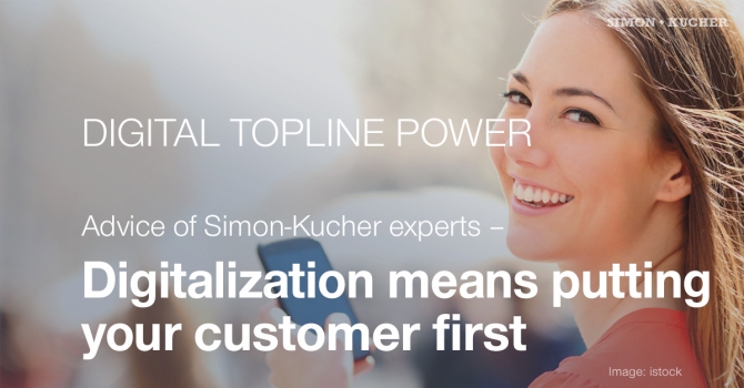 Digitalization means putting your customer first