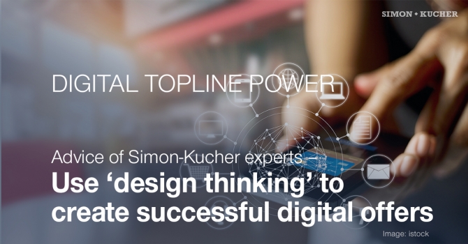 Use “design thinking” to create successful digital offers
