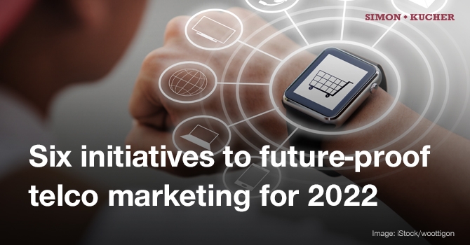 Six initiatives to future-proof telco marketing for 2022