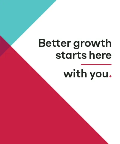 Better growth starts here with you